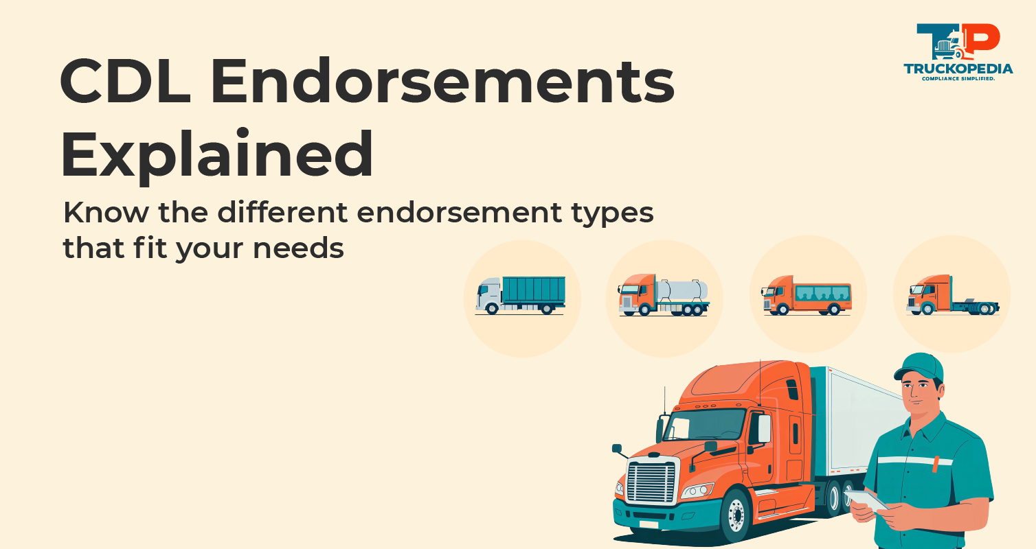 CDL Endorsements Explained