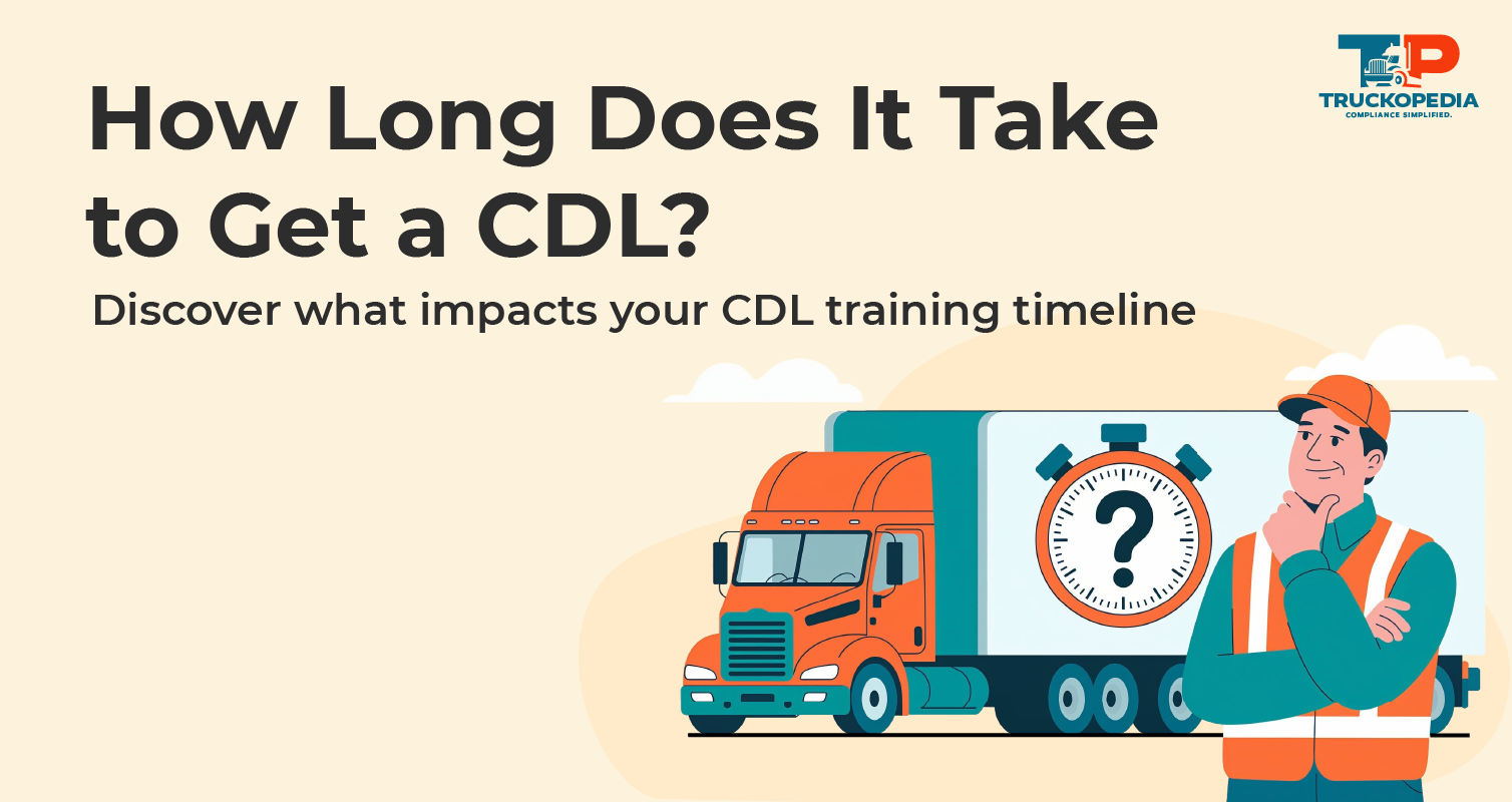 How Long Does It Take to Get a CDL