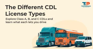 The Different Types of CDL Licenses