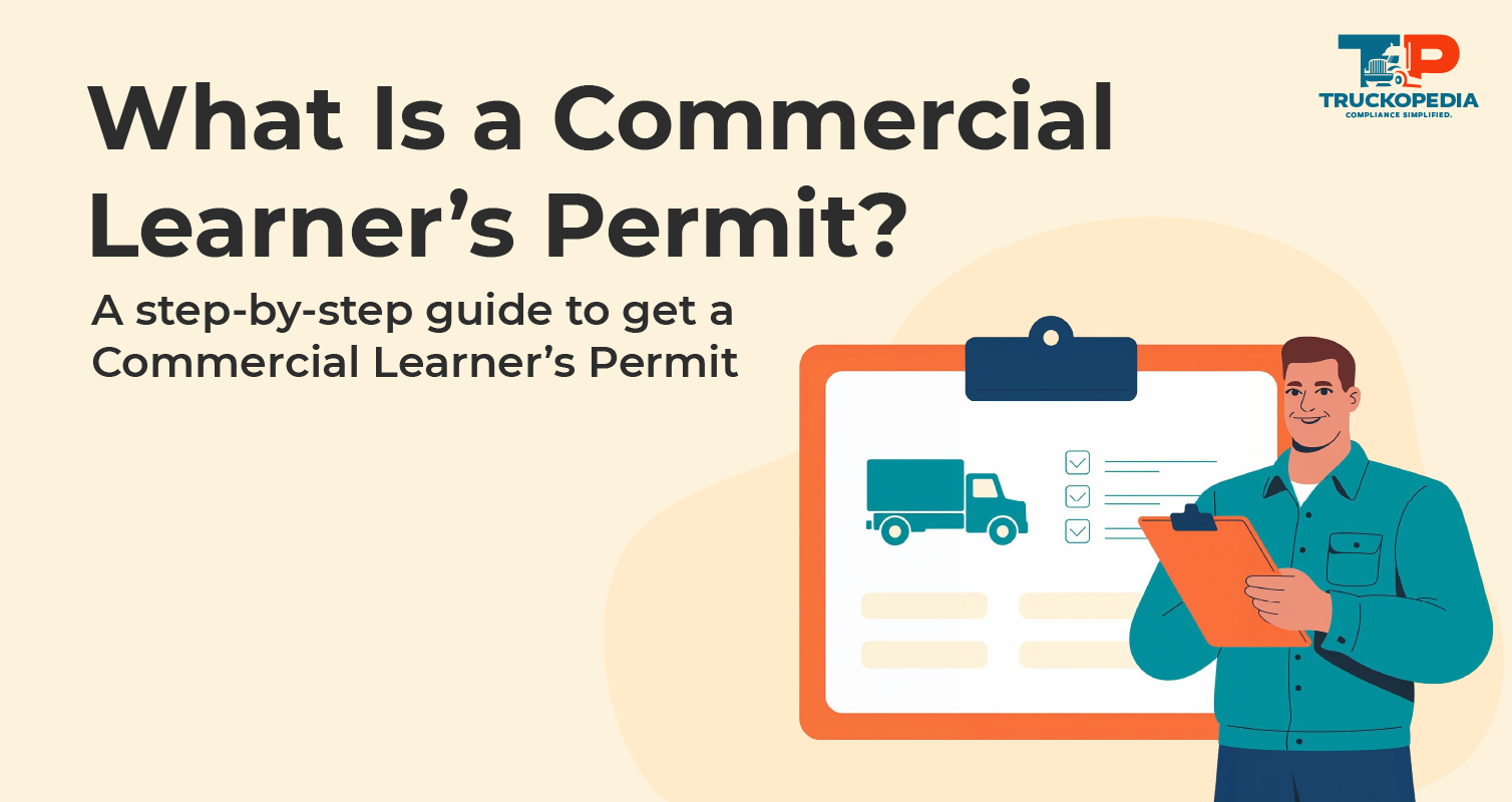 What Is a Commercial Learner’s Permit
