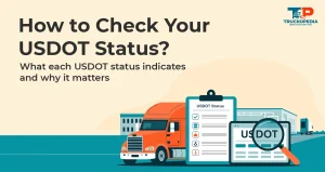 How to Check the Status of the USDOT Number?