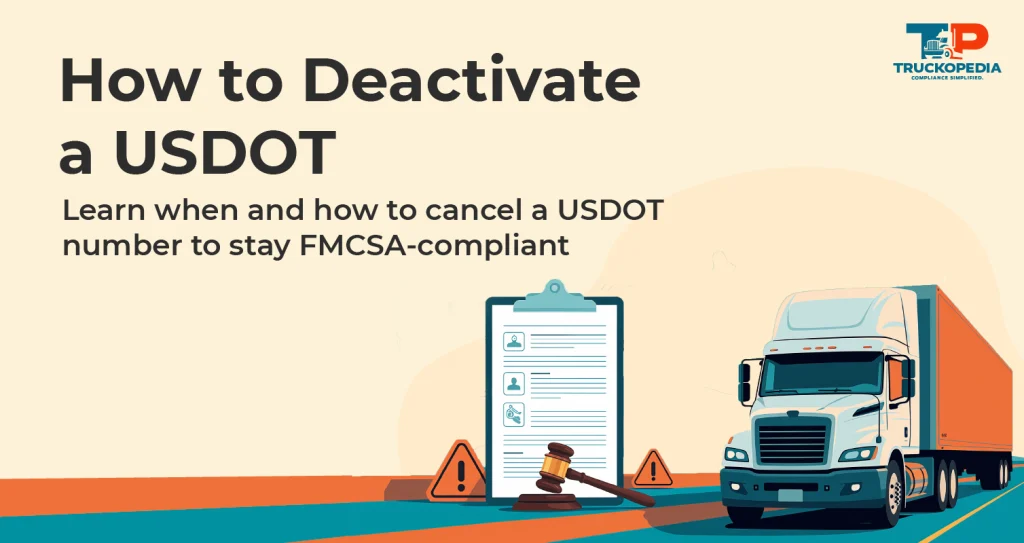 How to Deactivate/Cancel a USDOT Number?