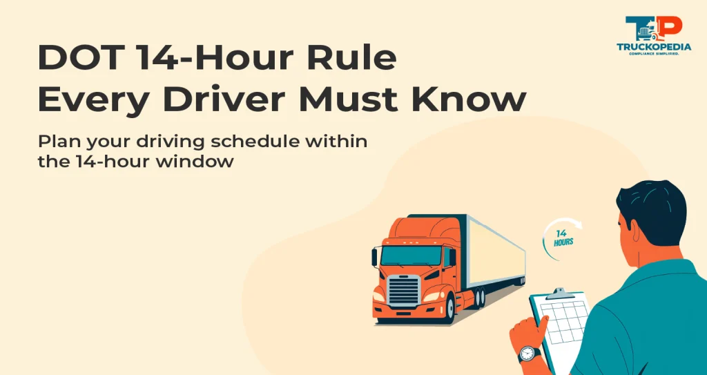 Understanding the 14-Hour Rule for Truck Drivers