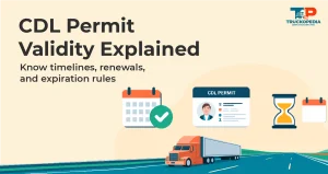 How Long is a CDL Permit Good For?