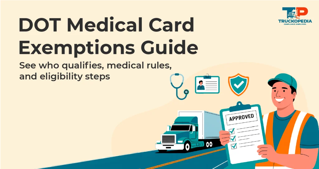 Who Is Exempt From a DOT Medical Card?