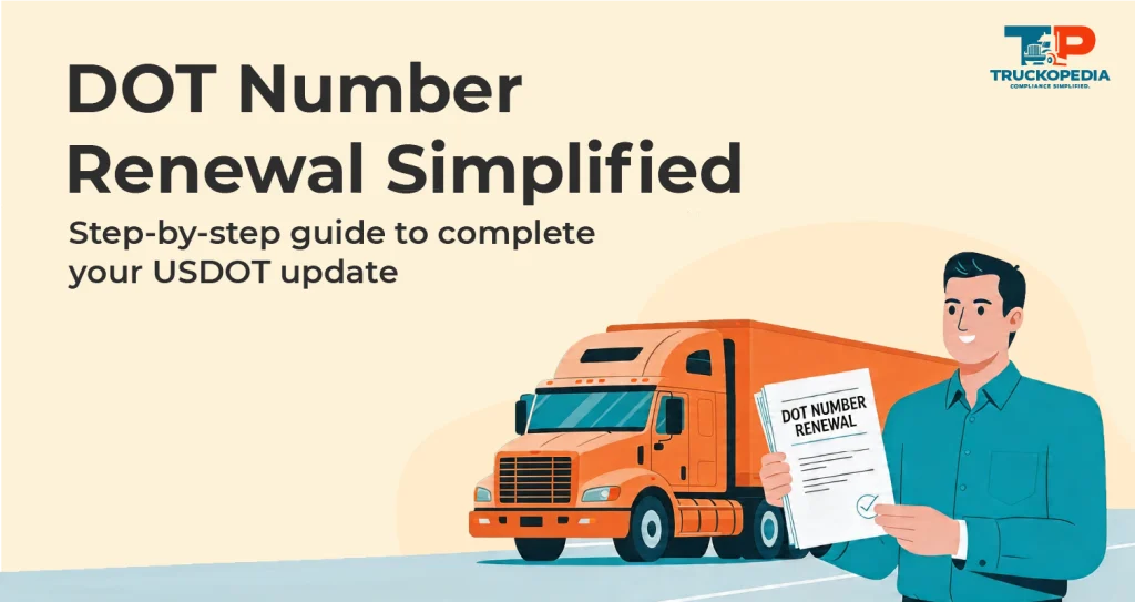 How to Renew Your DOT Number – A Step-by-Step Guide