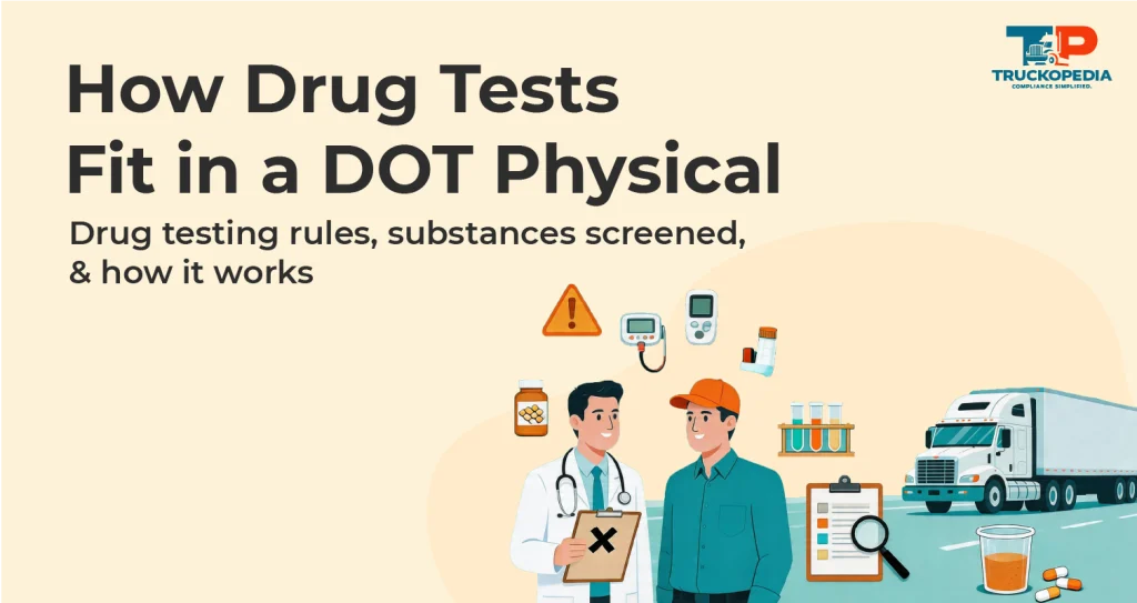 Does a DOT Physical Include a Drug Test?