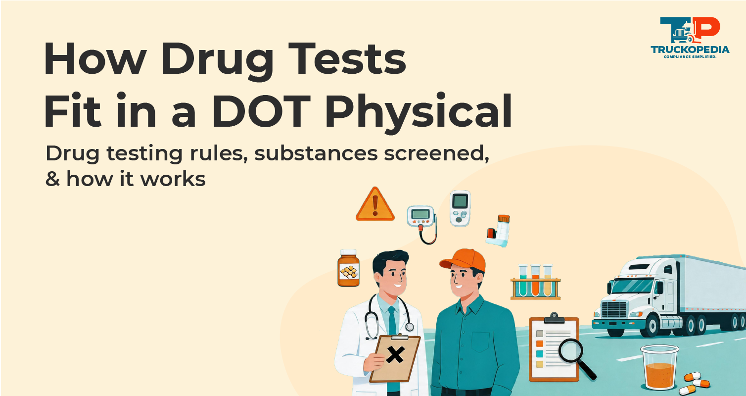 Does a DOT Physical Include a Drug Test?