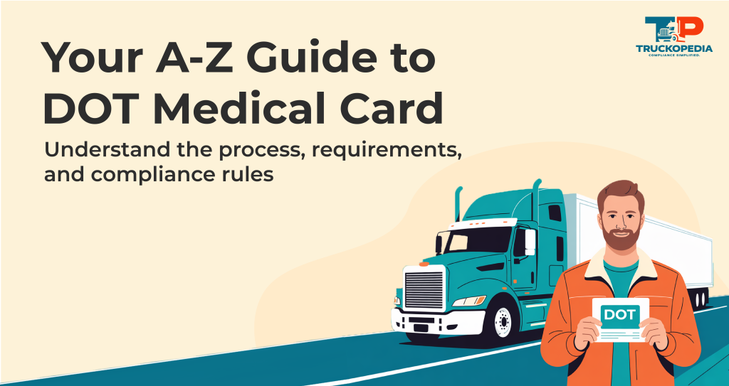 What is a DOT Medical Card and How to Get Certified