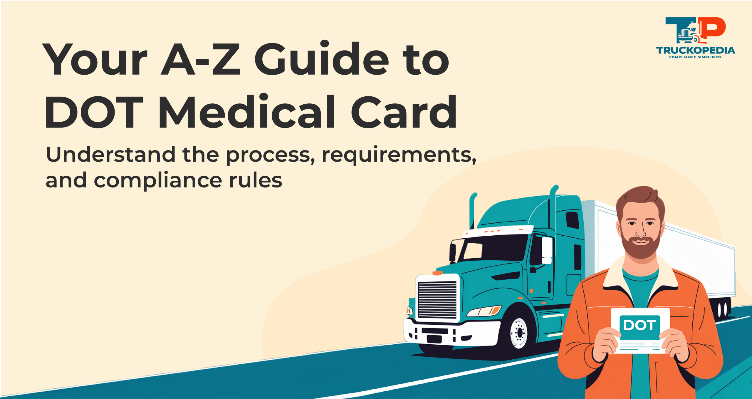 What is a DOT Medical Card and How to Get Certified