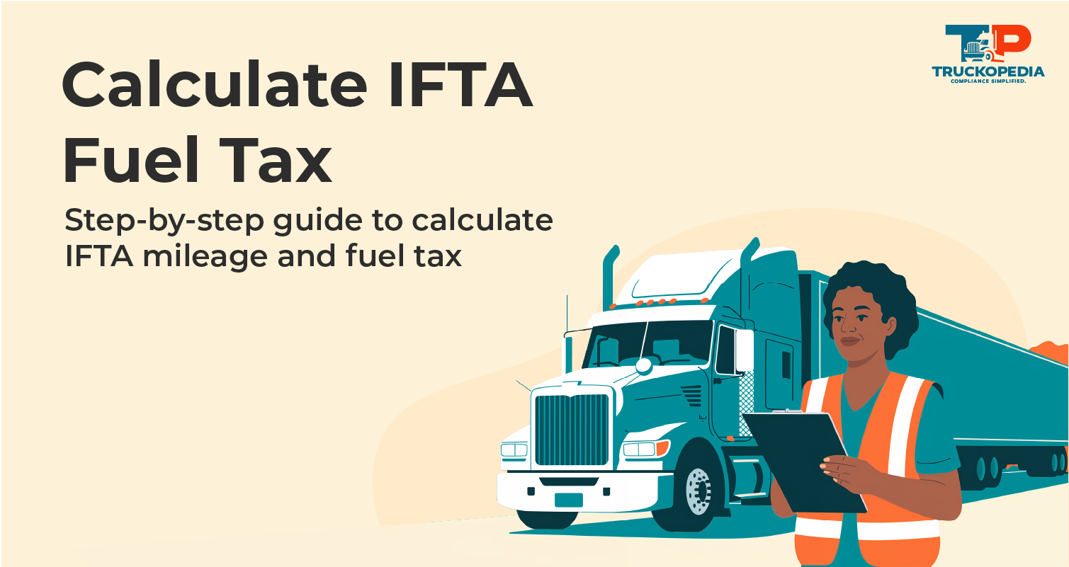 How to Calculate IFTA Fuel Tax?
