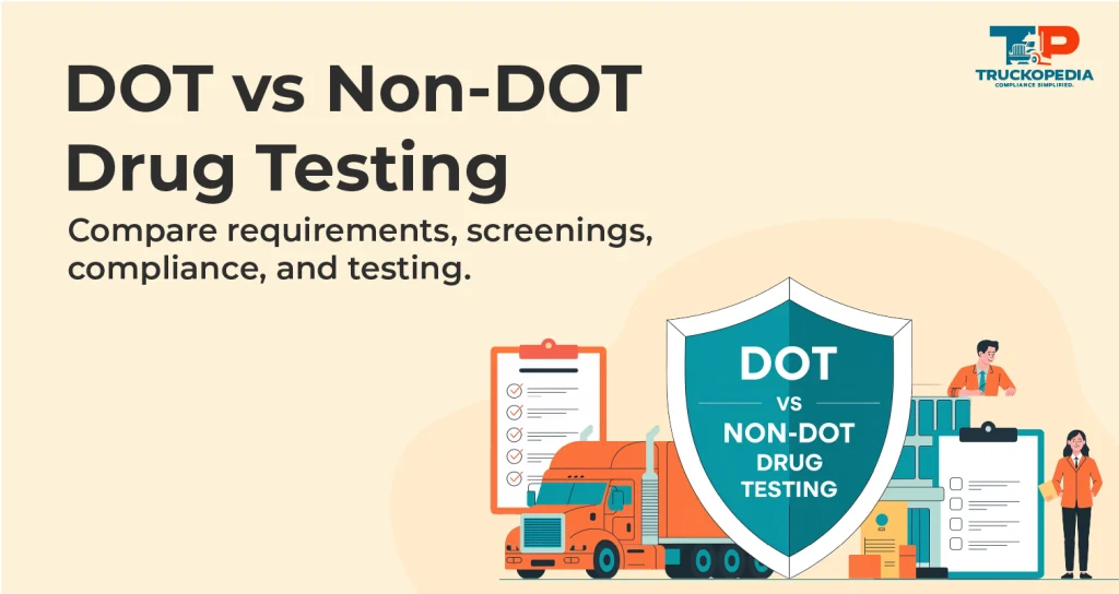 DOT vs Non-DOT Drug Test Requirements