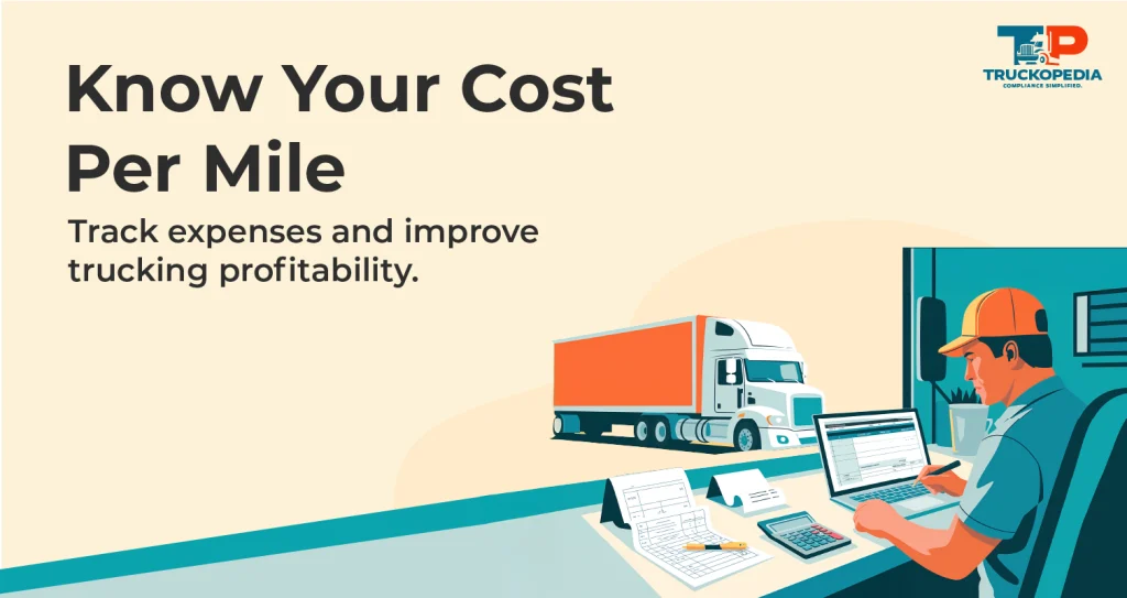 How to Calculate Cost Per Mile in Trucking