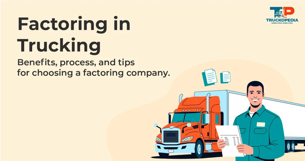 What is Factoring in Trucking? A Step-by-Step Guide